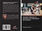 Anderson de Lima - Consigli scolastici in situazioni di indisciplina e/o violenza