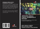 Manuel de Jesús A. Ruiz-Esparza, Raul Canales Ecobedo, José Luis Ríos Flores - IMPRONTA IDRICA FISICA, ECONOMICA E SOCIALE