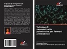 Unnikrishnan Meenakshi Dhanalekshmi, Ganesan Poovi - Sviluppo di nanoparticelle polimeriche per farmaci antidiabetici