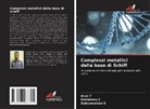 Kamalesu S, Subramanian S, Arun T - Complessi metallici della base di Schiff