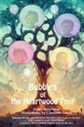 Ardys Reverman - Bubbles of the Heartwood Tree