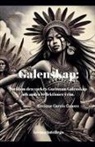 Enrique García Guasco - Galenskap