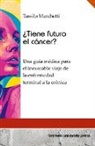 Tassilo Marchetti - ¿Tiene futuro el cáncer?