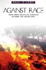 Paul Gilroy, Gilroy Paul - Against Race