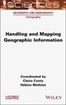 Claire Cunty, Claire (Universite Lumiere Lyon 2 Cunty, Helene Mathian, Helene (CNRS Mathian - Handling and Mapping Geographic Information