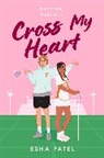 Esha Patel - Cross My Heart