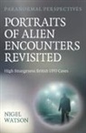 Nigel Harry Watson, Nigel Harry Watson - Paranormal Perspectives: Portraits of Alien Encounters Revisited