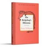 Toon Tellegen, Annemarie van Haeringen - The Hedgehog's Dilemma