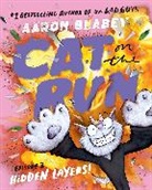 Aaron Blabey, Blabey Aaron - Cat on the Run: Hidden Layers (Episode 3)
