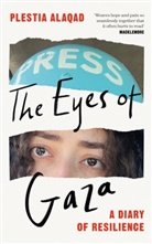 Plestia Alaqad - The Eyes of Gaza