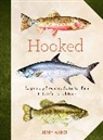 Jerry Audet, Enya Todd - Hooked: Legendary Fresh and Saltwater Fish to Catch in a Lifetime
