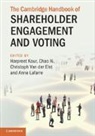 Harpreet Xi Kaur, Christoph van der Elst, Harpreet Kaur, Anne Lafarre, Anne (Tilburg University Lafarre, Christoph (Tilburg University Van der Elst... - Cambridge Handbook of Shareholder Engagement and Voting
