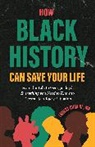 Ernest Crim - How Black History Can Save Your Life