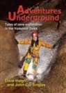 John Cordingley, Dave Haigh - Adventures Underground