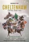 Nick Pulford - Racing Post Cheltenham Festival Guide 2025