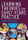 Sean Macblain, MacBlain Sean - Learning Theories for Early Years Practice