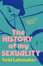 Tobi Lakmaker - The History of My Sexuality