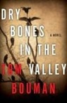 Tom Bouman, Tom Hegarty Bouman - Dry Bones in the Valley