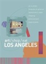 J. Chang, Jade Chang - Art/Shop/Eat: Los Angeles