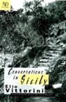 Elio Vittorini - Conversations in Sicily