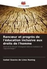 Izabel Soares de Lima Huning - Rancoeur et progrès de l'éducation inclusive aux droits de l'homme