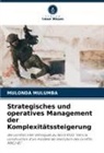 MULONDA MULUMBA - Strategisches und operatives Management der Komplexitätssteigerung
