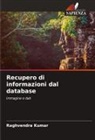 Raghvendra Kumar - Recupero di informazioni dal database