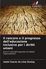Izabel Soares de Lima Huning - Il rancore e il progresso dell'educazione inclusiva per i diritti umani