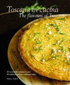 Paola Baccetti, Laura Giusti, Franco Palandra, Sime Books - Toscana in cucina - The flavours of Tuscany