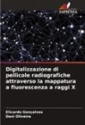 Elicardo Gonçalves, Davi Oliveira - Digitalizzazione di pellicole radiografiche attraverso la mappatura a fluorescenza a raggi X