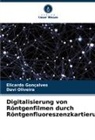 Elicardo Gonçalves, Davi Oliveira - Digitalisierung von Röntgenfilmen durch Röntgenfluoreszenzkartierung