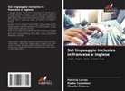 Eladia Castellani, Claudia Dabove, Patricia Larrús - Sul linguaggio inclusivo in francese e inglese