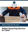 Andres Felipe Del Rio Silva - Möbel-Upcycling-Service Al Taller