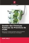 Dupe Wele - Gestão das Finanças Públicas na Província de ITURI