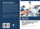 Eladia Castellani, Claudi Dabove, Claudia Dabove, Patricia Larrús - Über integrative Sprache in Französisch und Englisch