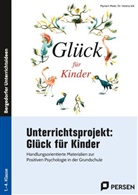 Verena Isik, Myriam Meier - Unterrichtsprojekt: Glück für Kinder
