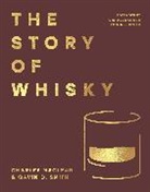 Charles MacLean, MacLean Charles, Gavin D Smith, Smith Gavin D. - The Story of Whisky