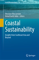Fadzil Akhir, Mohd Fadzil Akhir, Vincenzo Maccarrone - Coastal Sustainability