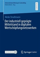 Meike Stradtmann - Der industriell geprägte Mittelstand in digitalen Wertschöpfungsnetzwerken