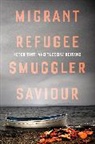 Reitano, Tuesday Reitano, Peter Tinti, Tinti Peter - Migrant, Refugee, Smuggler, Saviour
