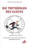 Mathias Binswanger - Die Tretmühlen des Glücks