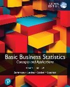 Mark Berenson, Mark L. Berenson, David M. Levine, David F. Stephan, Kathryn A. Szabat - Basic Business Statistics -- Global Edition