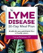 Lindsay Christensen - The Lyme Disease 30-Day Meal Plan