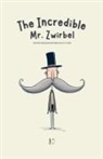 Pomme Bilingual - The Incredible Mr. Zwirbel And Other Bilingual German-English Stories for Kids