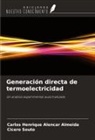 Carlos Henrique Alencar Almeida, Cicero Souto - Generación directa de termoelectricidad