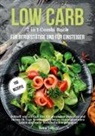 Tiana Tiffert - Low Carb für Berufstätige & Low Carb für Einsteiger 2 in 1 Combi Buch