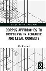 David Wright - Corpus Approaches to Discourse in Forensic and Legal Contexts
