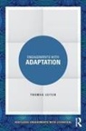 Thomas Leitch - Engagements With Adaptation