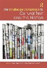 Sheera Needham Talpaz, Anuradha Dingwaney Needham, Needham Anuradha Dingwaney, Sheera Talpaz - Routledge Companion to Cultural Text and the Nation