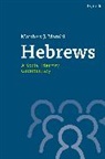 Matthew J Marohl, Matthew J. Marohl - Hebrews: A Social Identity Commentary